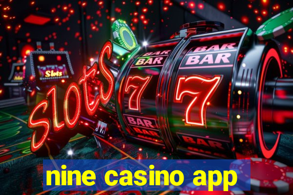 nine casino app